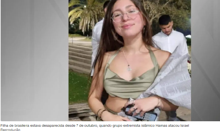 Filha de brasileira que estava em lista de sequestrados pelo Hamas é encontrada morta, diz família