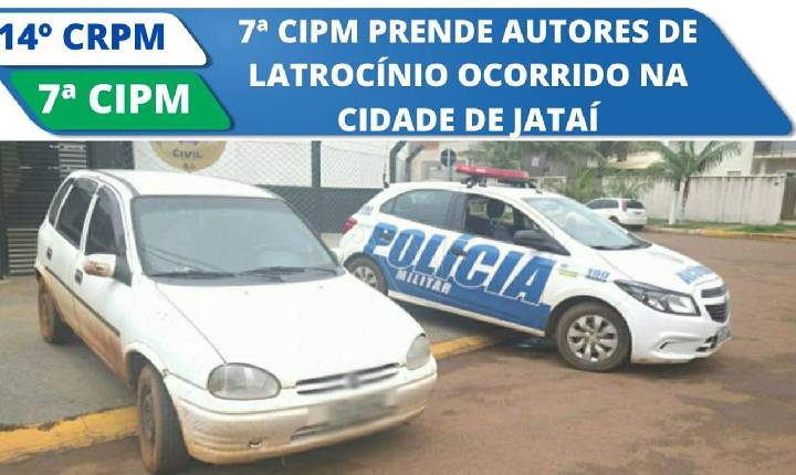 Policiais militares de Chapadão do Céu prendem autores de latrocínio ocorrido em Jataí.