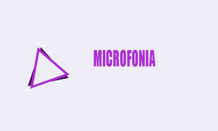 Microfonia