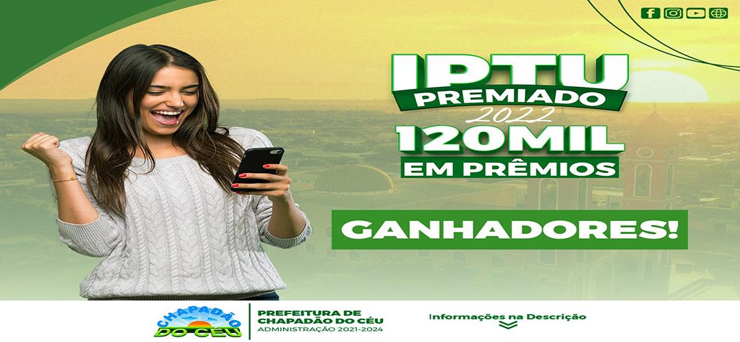Confira a lista com os ganhadores da Campanha IPTU Premiado 2022.